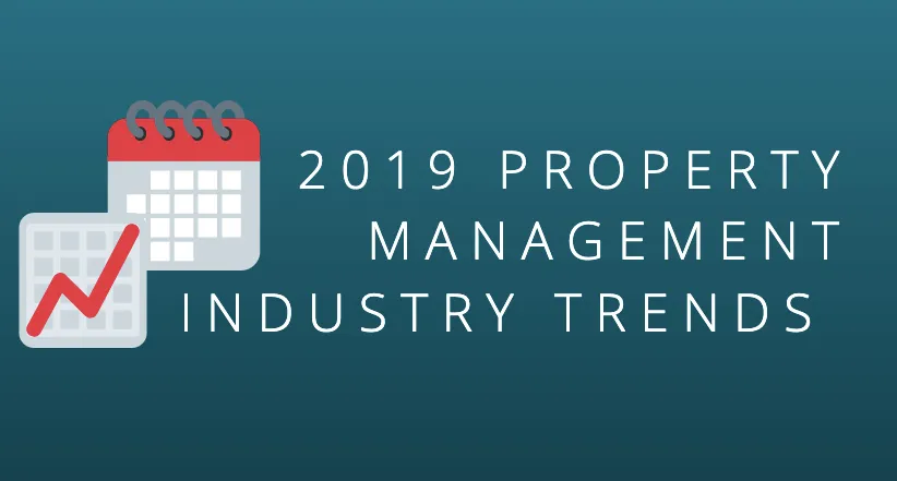 2019 Property Management Industry Trends