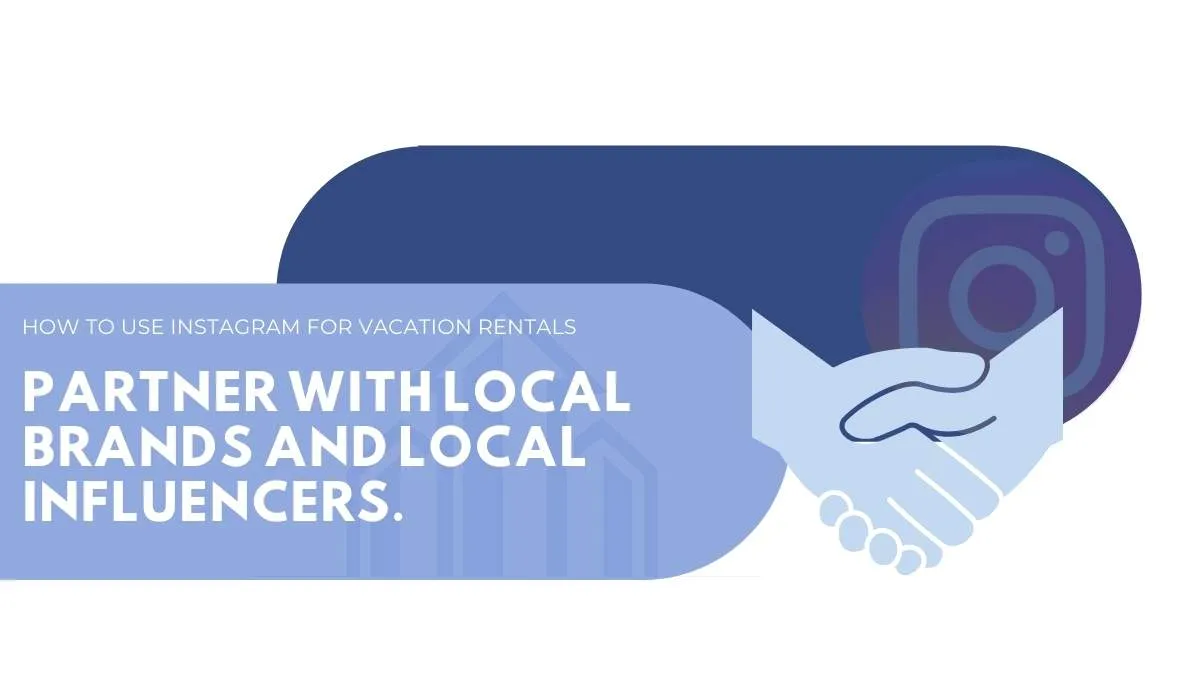 Partner with local brands and local influencers