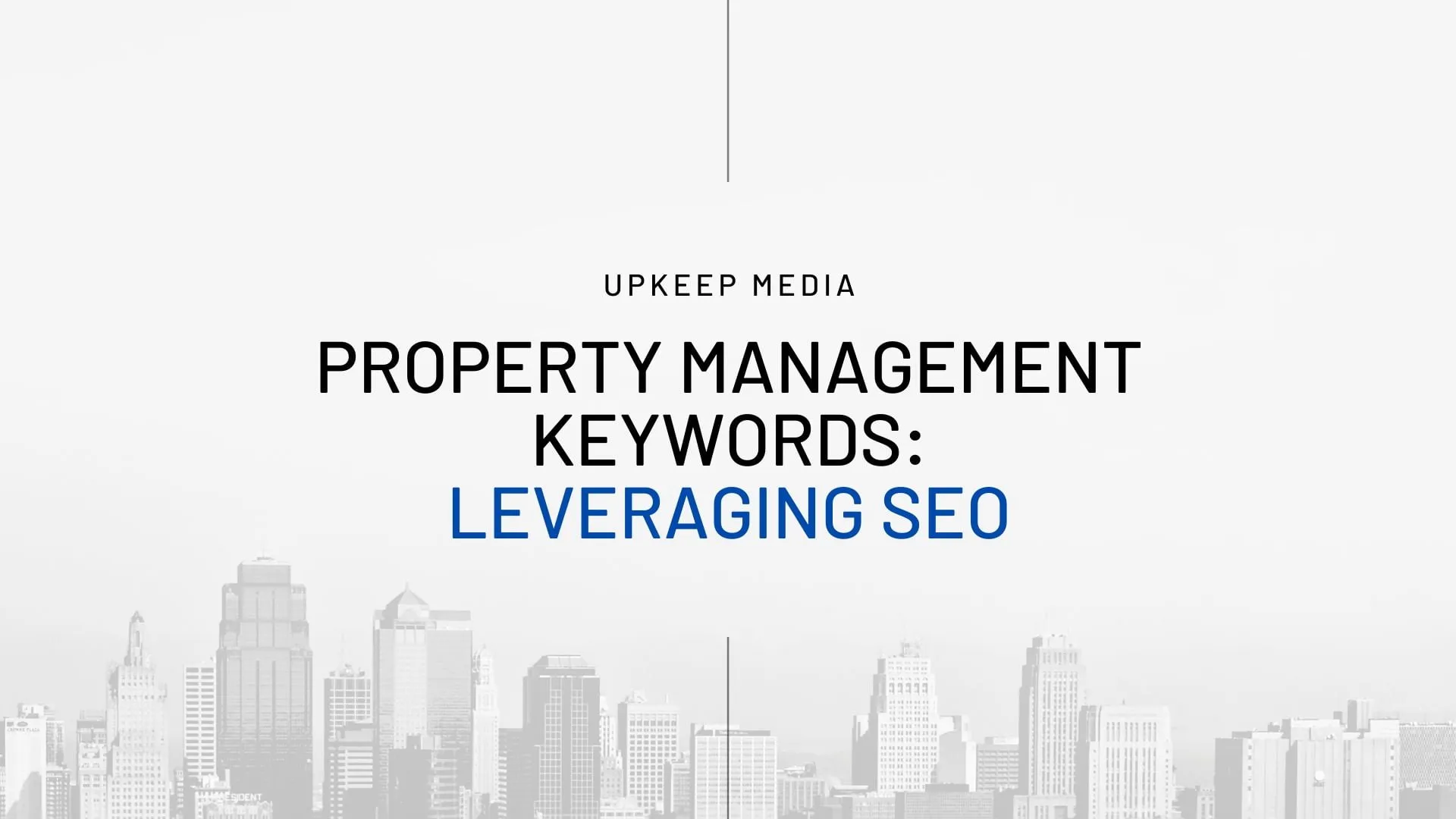 Property Management Keywords: Leveraging SEO