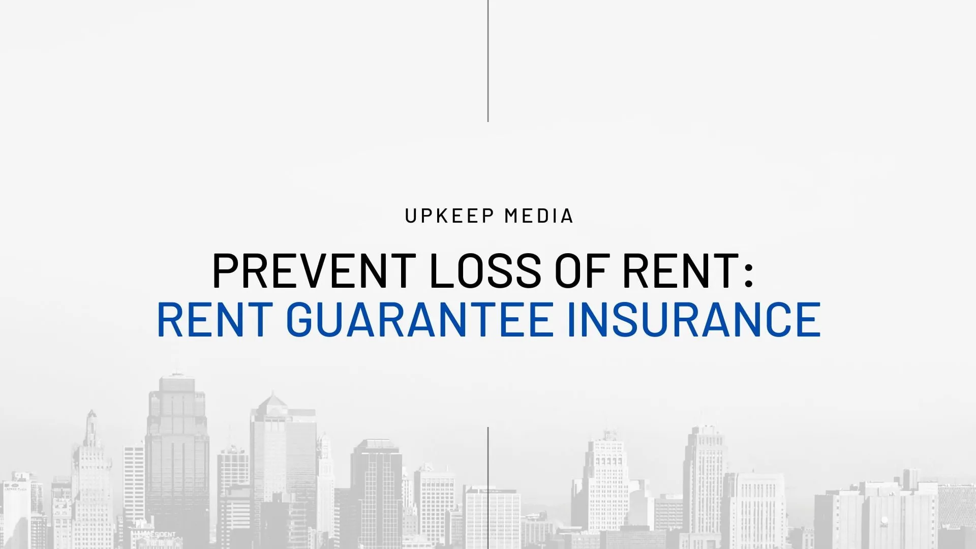 Prevent Loss of Rent with Rent Guarantee Insurance Coverage