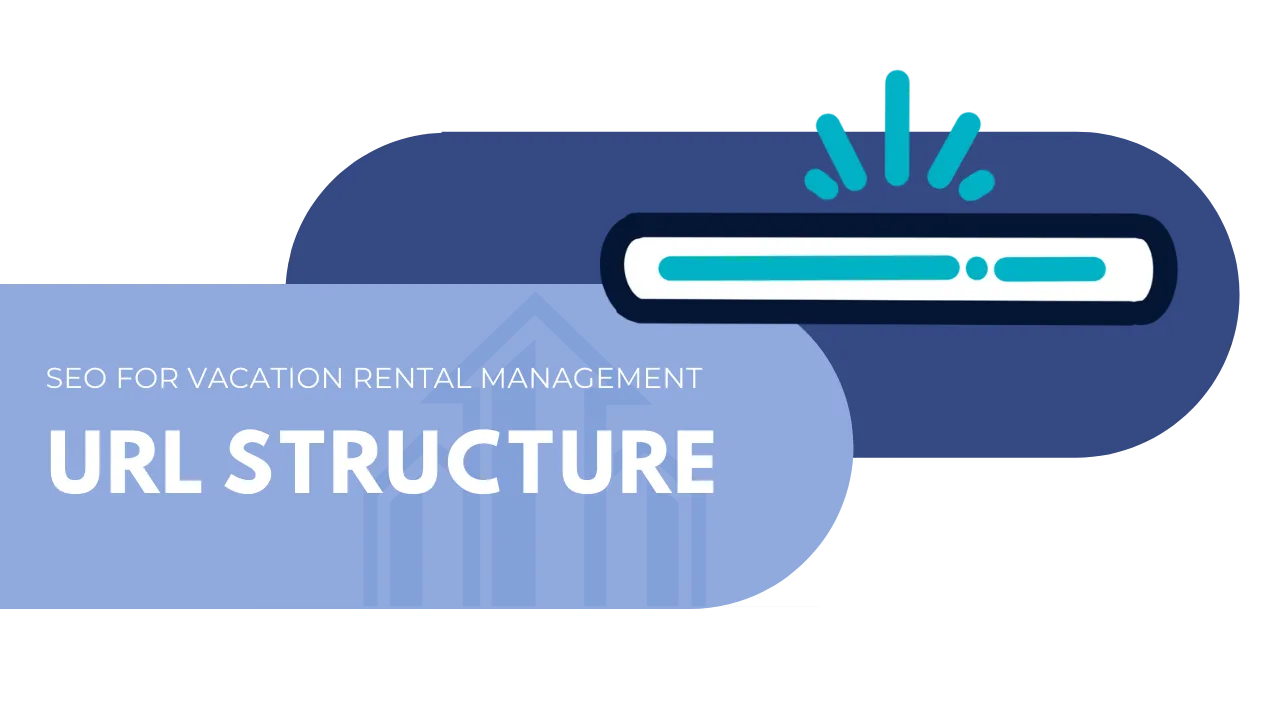 SEO for vacation rental management - URL structure